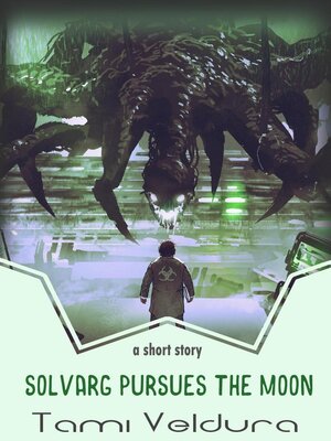 cover image of Solvarg Pursues the Moon